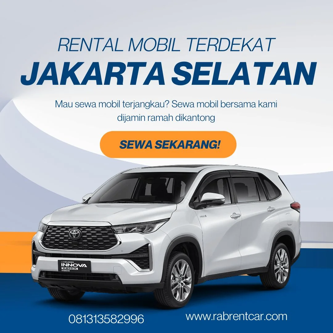 Rental Mobil Terdekat Jakarta Selatan
