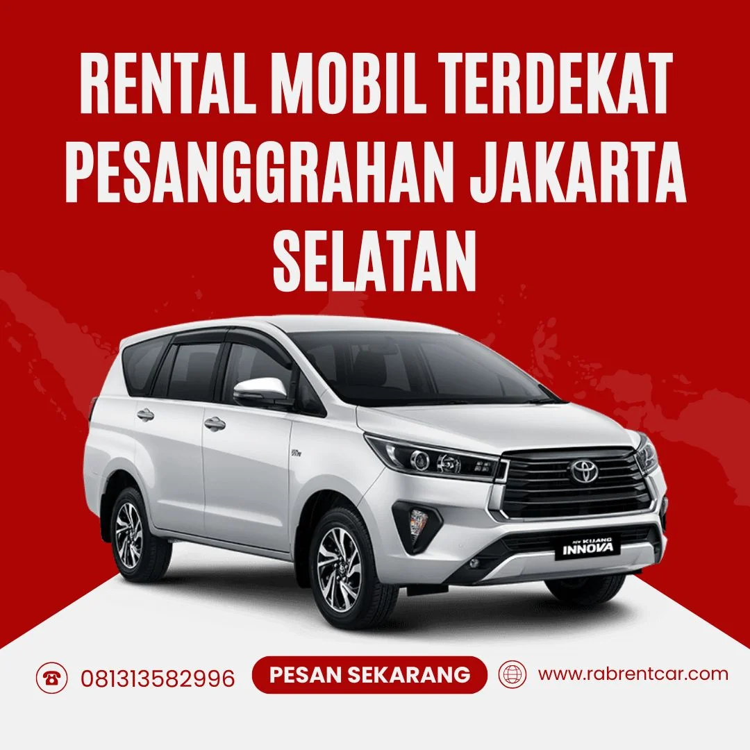 Rental Mobil Terdekat Pesanggrahan Jakarta Selatan